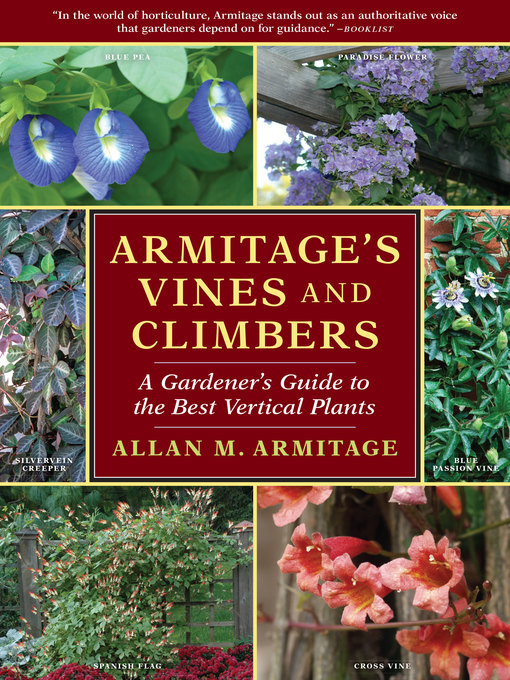Title details for Armitage's Vines and Climbers by Allan M. Armitage - Wait list